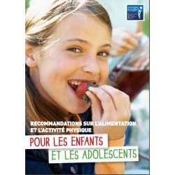 [BROCHURE] Recommandations sur l'alimentation et l'activité physique pour les enfants et les adolescents 