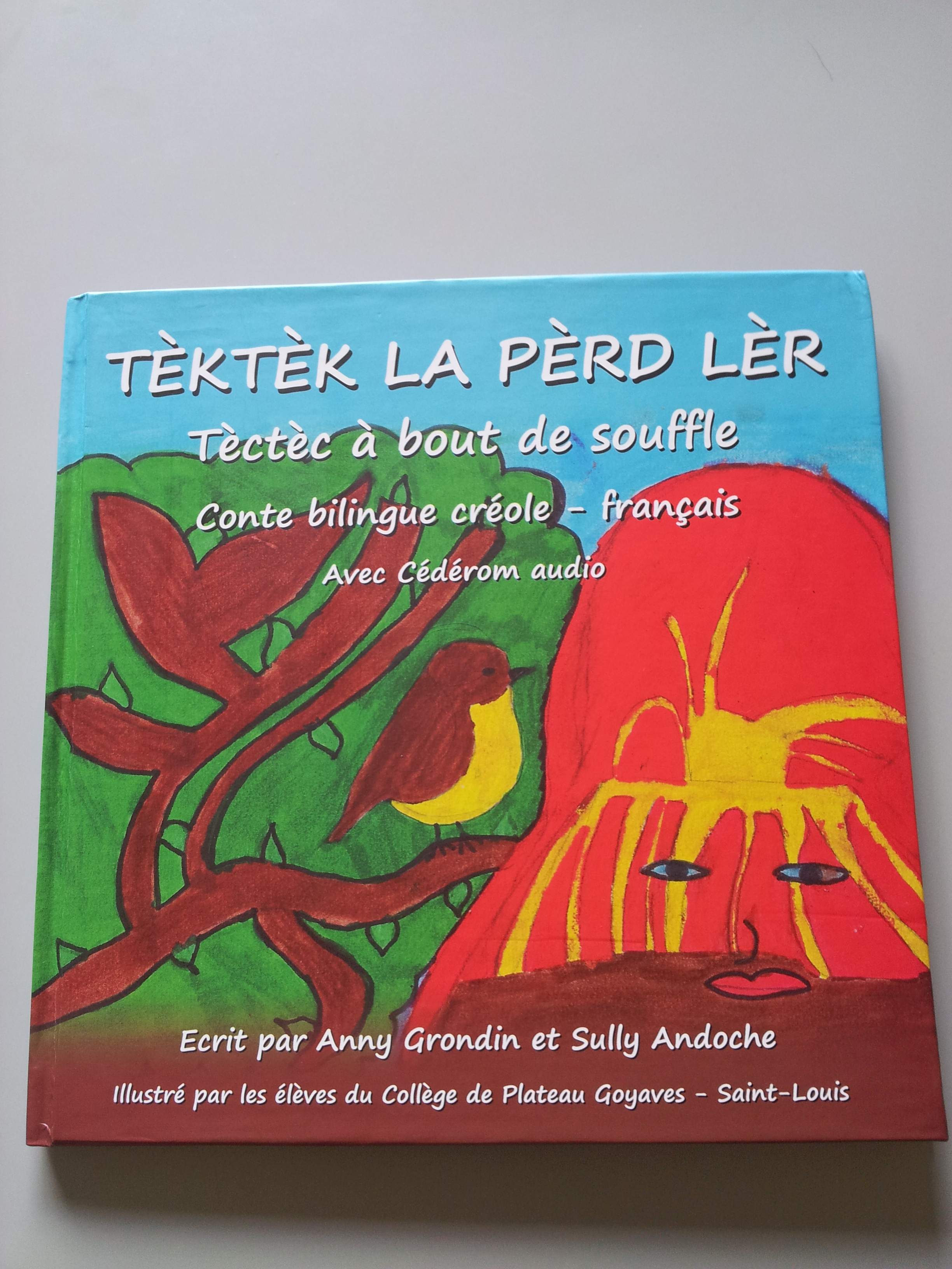 TEKTEK la pèrd lèr- Tèctèc à bout de souffle (Conte créole-français) TEKTEK la pèrd lèr- Tèctèc à bout de souffle (Conte créole-français)