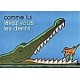 Comme lui, lavez-vous les dents