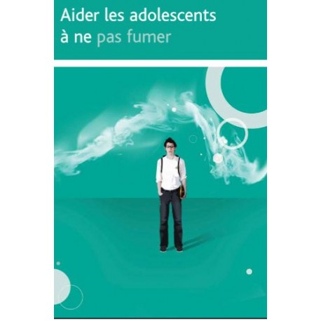 Aider les adolescents à ne pas fumer