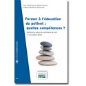 Collection Séminaires:Former à l’éducation du patient : quelles compétences ? (Ouvrage)