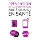 Prévention des maladies chroniques Aide à distance en santé (Carte)
