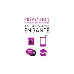 Prévention des maladies chroniques Aide à distance en santé