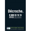 Décroche 0 800 23 13 13 Drogues info service ( Affiche La Réunion)