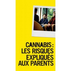 Cannabis: les risques expliqués aux parents - Edition 2016
