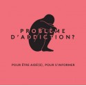 Problème d'addiction ? (Brochure)