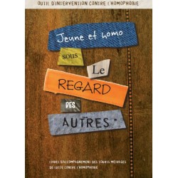 Jeune et homo sous le regard des autres  Outil d'intervention contre l'homophobie