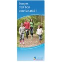 [DEPLIANT] Bouger, c'est bon pour la santé !