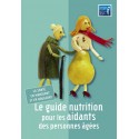 [BROCHURE] La santé en mangeant et en bougeant - Guide nutrition pour les aidants des personnes âgées