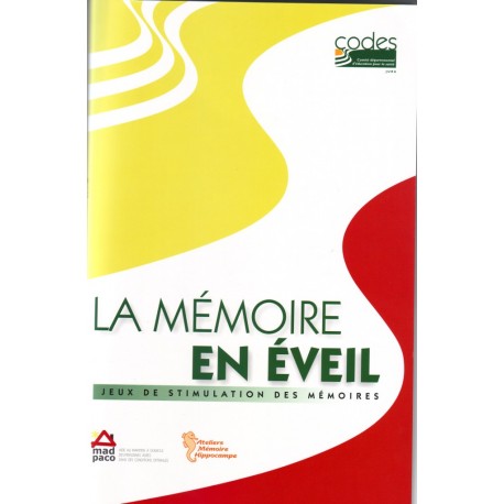 La mémoire en éveil. Jeux de stimulation des mémoires. 