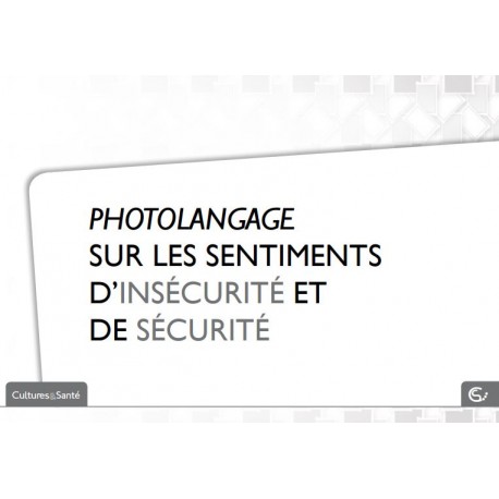 Photo-expression sur les sentiments d'insécurité et de sécurité