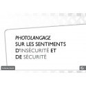 Photolangage sur les sentiments d'insécurité et de sécurité