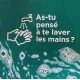 As-tu pensé à te laver les mains ? ( Lot 3 Autocollant)