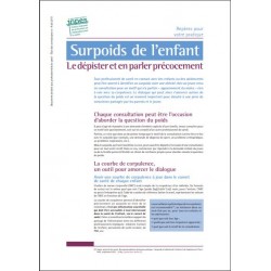 Surpoids de l'enfant : le dépister et en parler précocement - Repères pour votre pratique - Septembre 2011