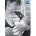 [BROCHURE] Le guide de l'allaitement maternel