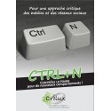 CTRL+N : Contrôle la Haine pour de nouveaux comportements!