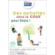 Des activités pour tous dans la cour