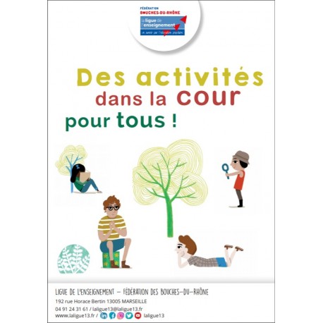 Des activités pour tous dans la cour