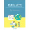 Enjeux santé : Les déterminants de santé sous la loupe