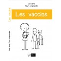 Les vaccins. Pour comprendre (DVD)