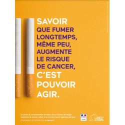 Savoir que fumer longtemps, même peu, augmente le risque de cancer, c'est pouvoir agir