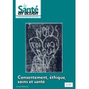 Consentement, éthique, soins et santé ( La Santé en action, Juin 2023, n°464)