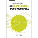 Les compétences psychosociales - Bien-être, prévention, éducation