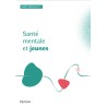 Santé mentale et jeunes