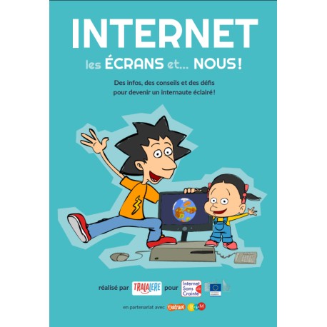 [GUIDE] Internet, les écrans et...nous !