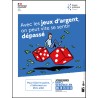 [AFFICHE] Joueurs info service-Avec les jeux d'argent, on peut vite se sentir dépassé