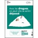 [AFFICHE]Drogues info service -Avec les drogues, on peut vite se sentir dépassé