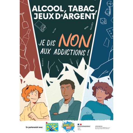 [BRICHURE] Alcool, tabac, jeux d’argent : Je dis NON aux addictions