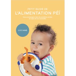 [BROCHURE] Petit guide de l'alimentation péi ( Guide  alimentation de 1 an à 3 ans
