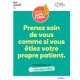 [AFFICHE] Prenez soin de vous comme si vous étiez votre propre patient (2023)