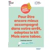 [AFFICHE] Pour être encore mieux accompagner dans votre arrêt adoptez le kit Mois sans tabac(2023)