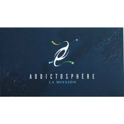 [JEU] L'addictosphère. La mission