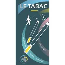 [DEPLIANT] Le tabac - C'est quoi? Ça fait quoi?