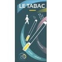 [DEPLIANT] Le tabac - C'est quoi? Ça fait quoi?