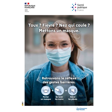 [AFFICHE]Toux, fièvre, nez qui coule, mettons un masque