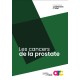 [BROCHRE] Les cancers de la prostate ( édition 2018)