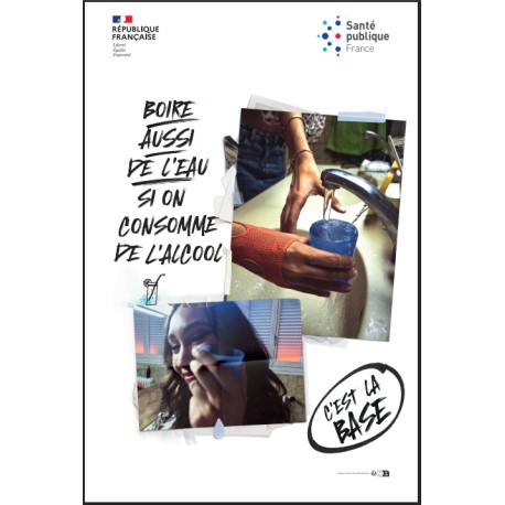 [AFFICHE] Boire aussi de l'eau si on consomme de l'alcool, c'est la base [Affiche 40x60cm]