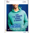 [AFFICHE] Moi, j’ai arrêté après 3 essais