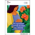 [BROCHURE] De la grossesse à l’arrivée de bébé, avec sérénité - Alimentation, activité physique et bien-être