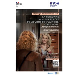[AFFICHE] La personne la mieux placée pour vous convaincre c'est vous.Dépistage des cancers du sein - Femme 1
