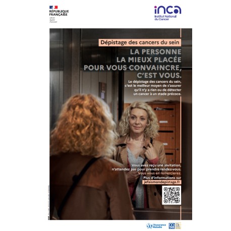 [AFFICHE] La personne la mieux placée pour vous convaincre c'est vous.Dépistage des cancers du sein - Femme 1