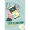 [DEPLIANT] Les écrans - Effets, Conseils